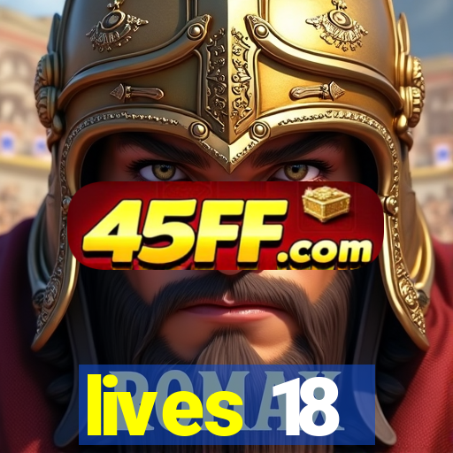 lives 18